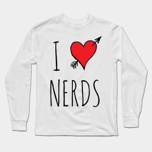 I Love Nerds Long Sleeve T-Shirt